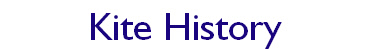 Kite History